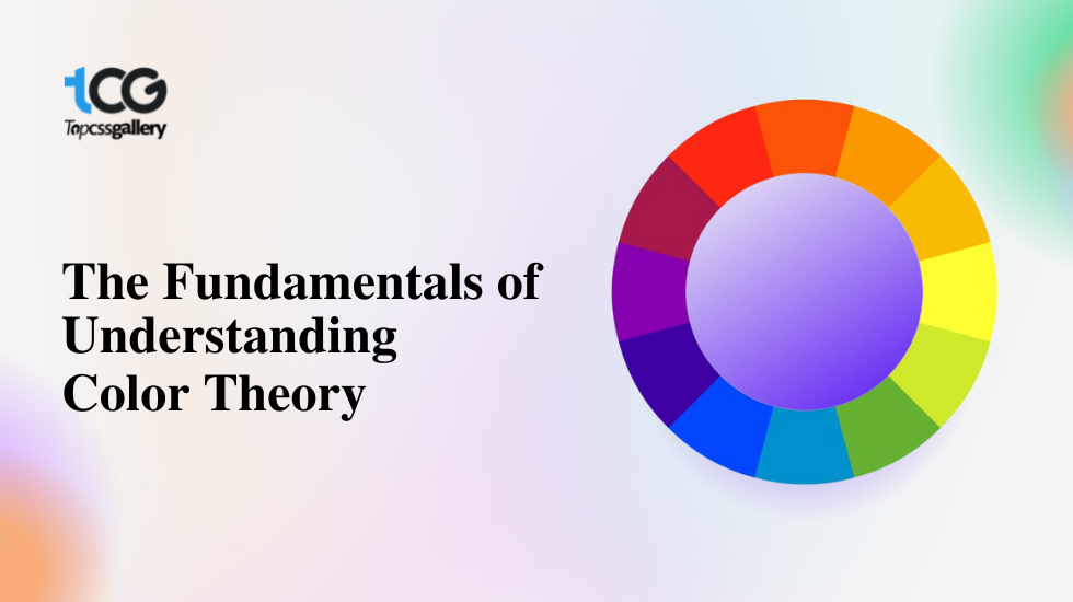 6 Color Theory Basics: Understanding the Color Wheel